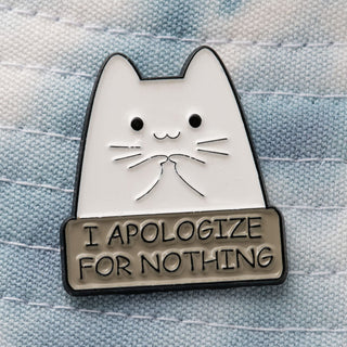 No Apologies Pin